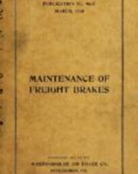 Maintenance of freight brakes