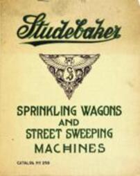 Studebaker Patent Sprinkling Wagons and Street Sweeping Machines