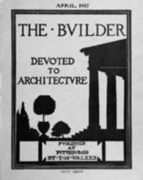 The Builder - April, 1917